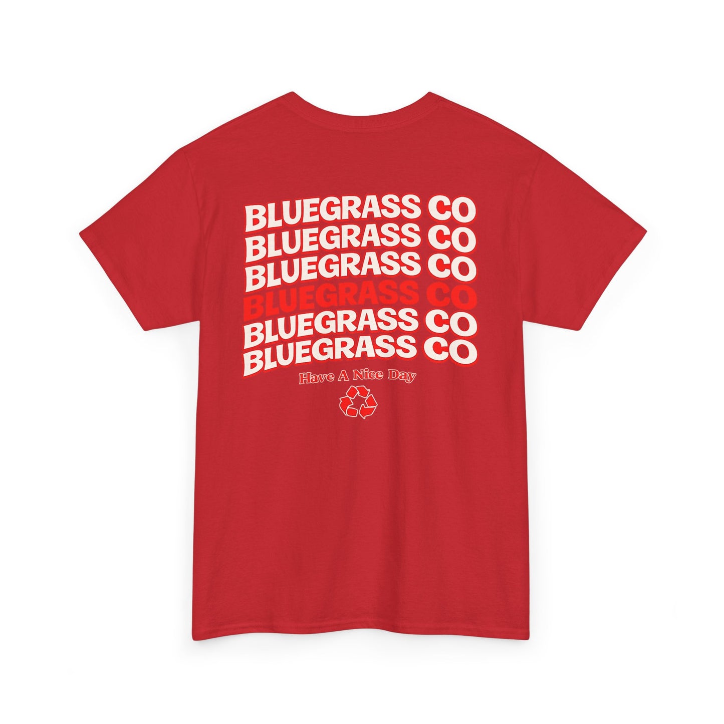 Bluegrass Co “Have A Nice Day” Stack Tee