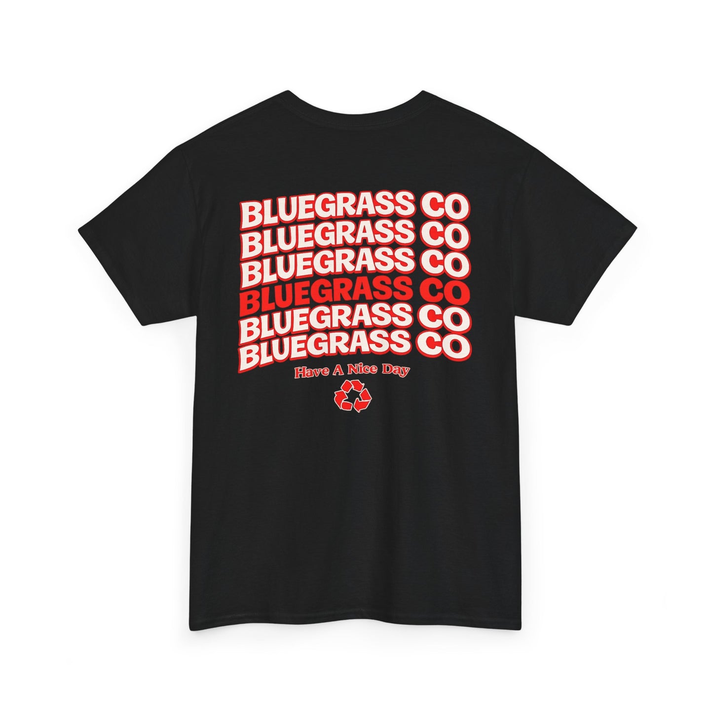 Bluegrass Co “Have A Nice Day” Stack Tee