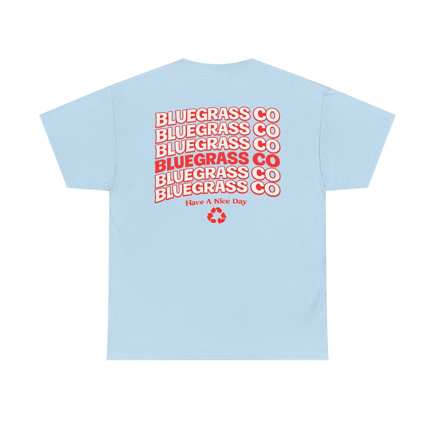 Bluegrass Co “Have A Nice Day” Stack Tee