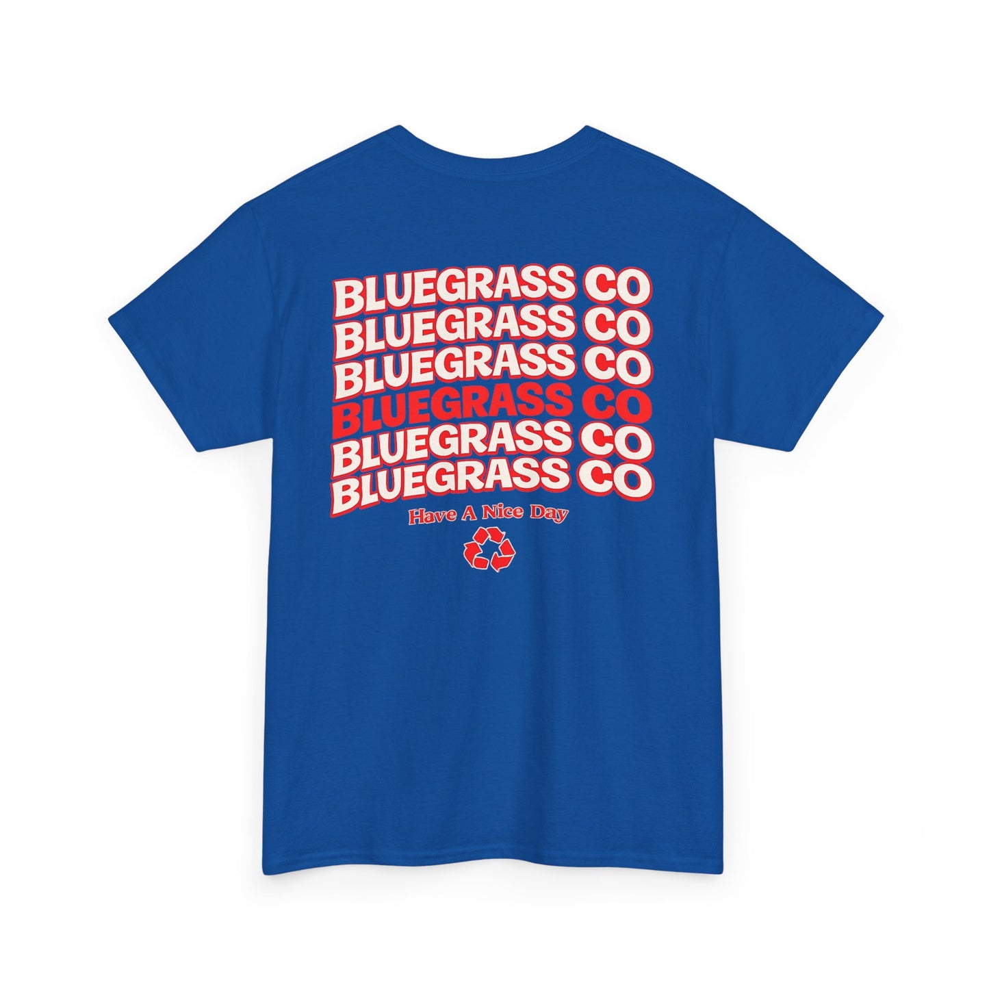 Bluegrass Co “Have A Nice Day” Stack Tee
