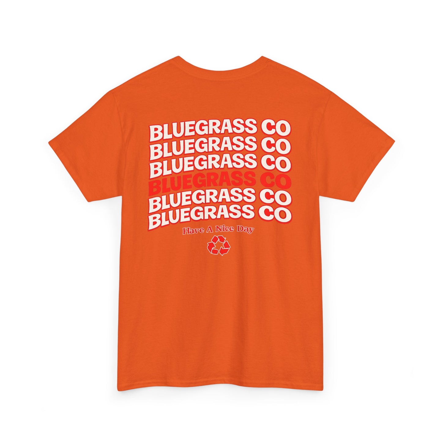 Bluegrass Co “Have A Nice Day” Stack Tee