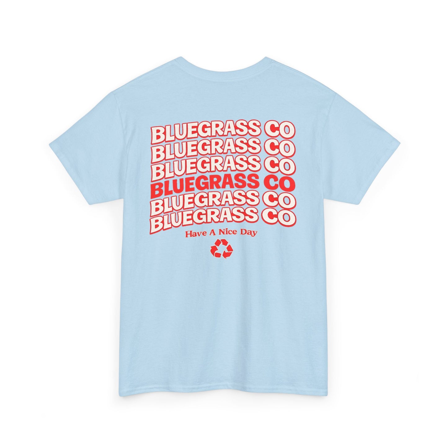 Bluegrass Co “Have A Nice Day” Stack Tee