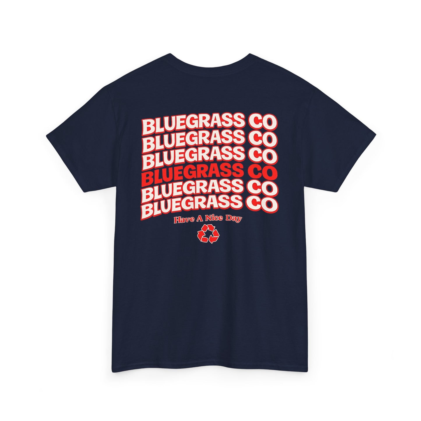 Bluegrass Co “Have A Nice Day” Stack Tee