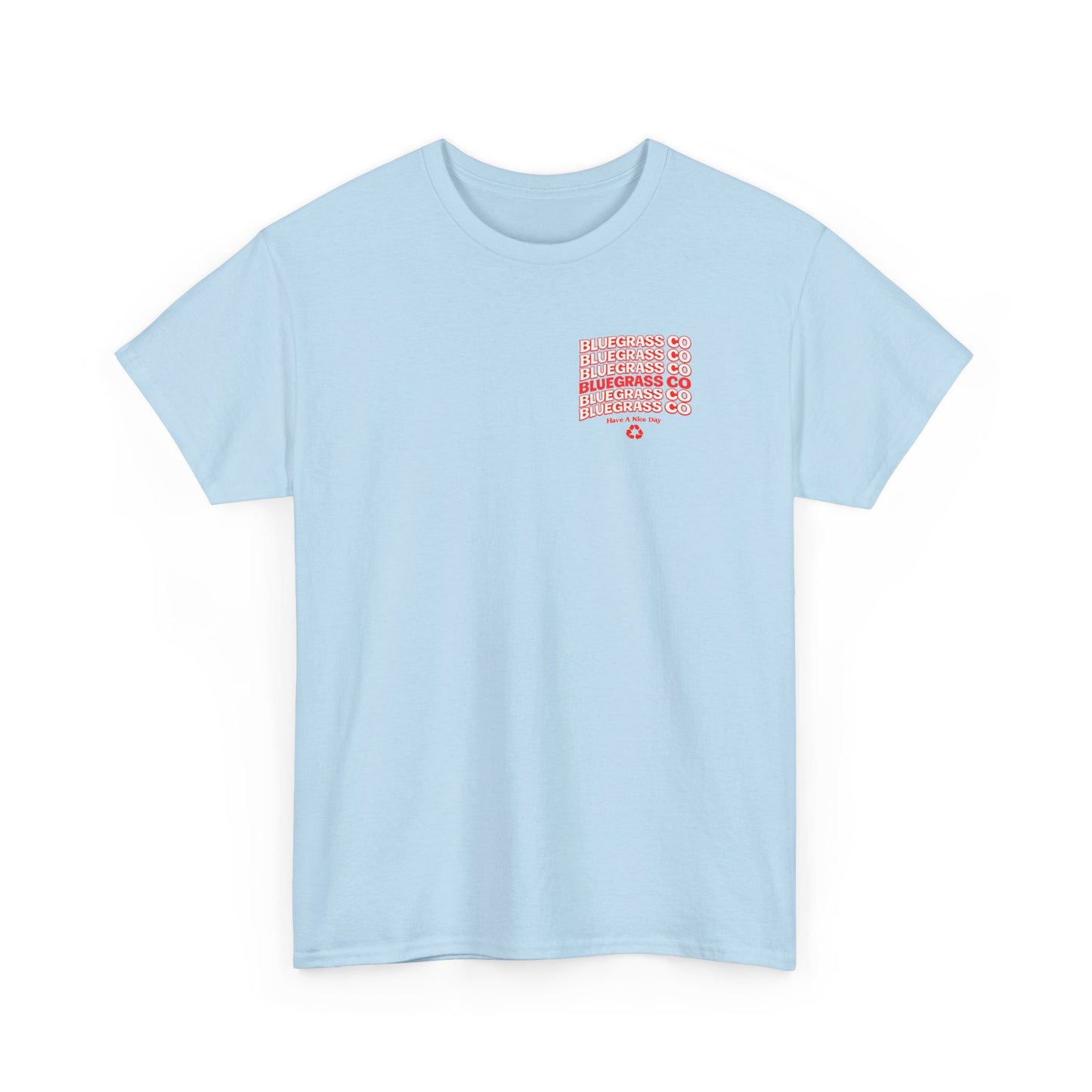 Bluegrass Co “Have A Nice Day” Stack Tee